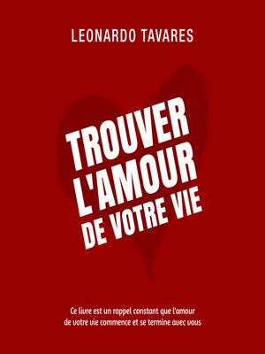 cover image of Trouver l'Amour de Votre Vie